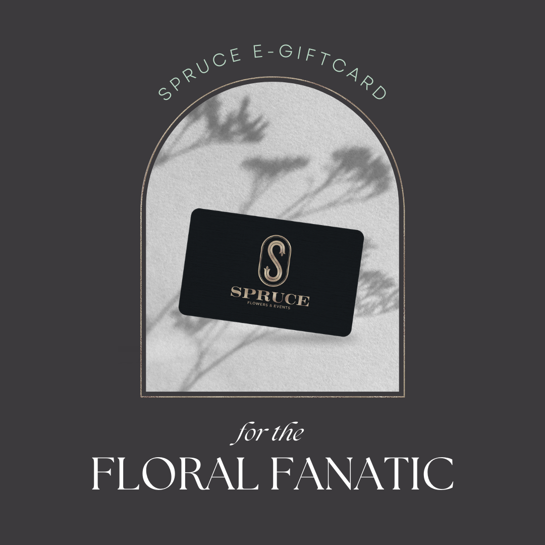 Image showing Spruce E-gift card for the floral Fanatic - with Text as follows - A little Spruce Stocking stuffer - No wrapping required! We won't tell Santa if you order one and send blooms to yourself!